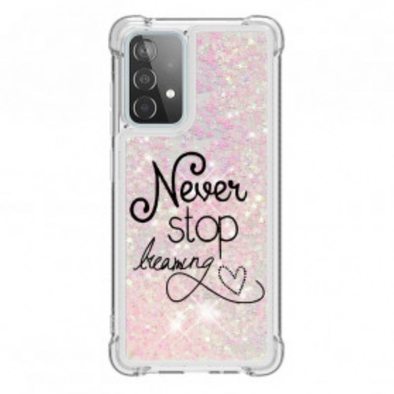 Cover Samsung Galaxy A52 4G / A52 5G / A52s 5G Stop Aldrig Med At Drømme Om Glitter